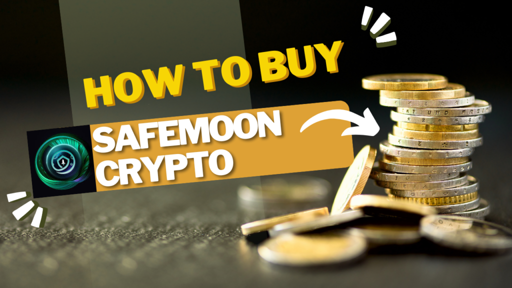 How to Buy Safemoon Crypto - Guide to purchasing and investing in Safemoon.