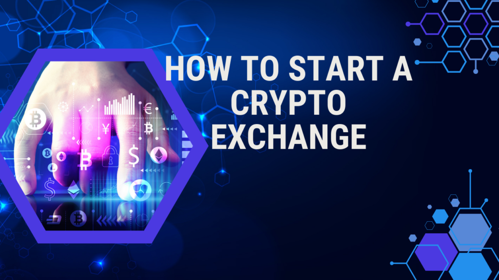 How to Start a Crypto Exchange - Guide to launching your own cryptocurrency platform.