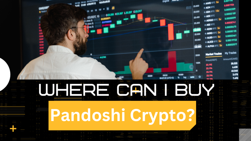 Where can I buy Pandoshi Crypto - Guide to purchasing Pandoshi cryptocurrency on top exchanges