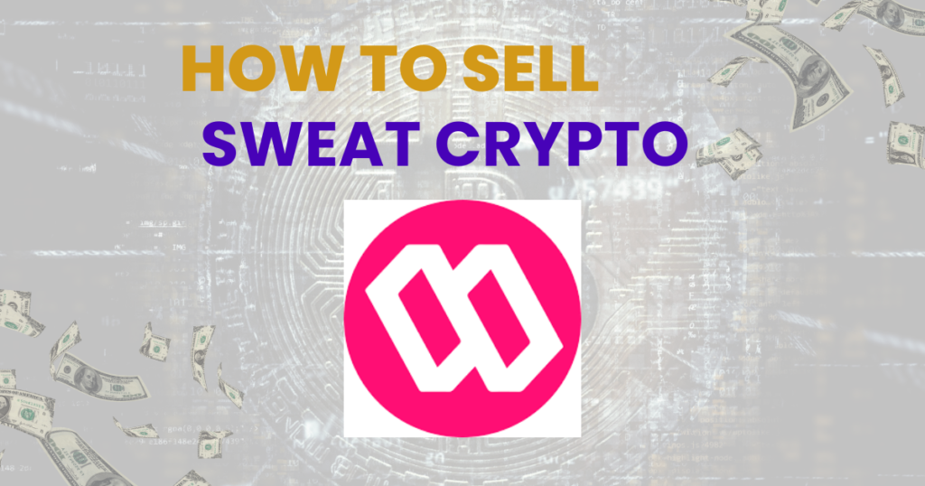 Guide on how to sell Sweat crypto, including top exchanges and steps for converting Sweat tokens.