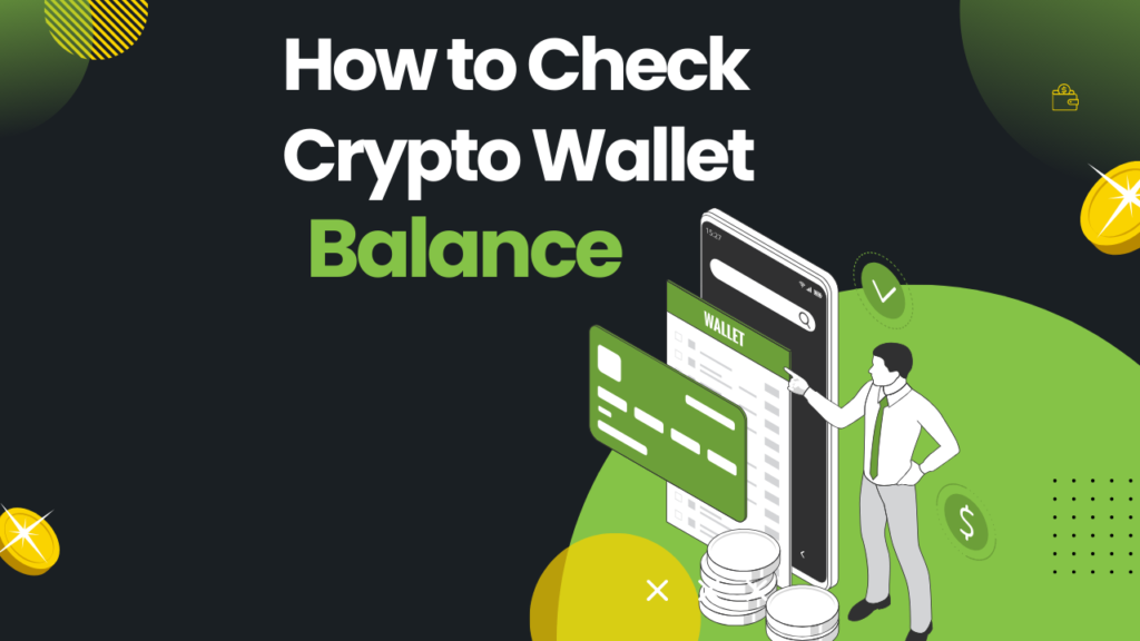 how to check crypto wallet balance easily across platforms